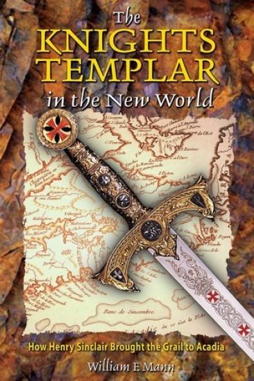 The Knights Templar in the New World – William F. Mann, kirjan kansikuva