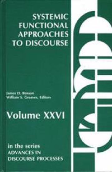 Systemic Functional Approaches to Discourse