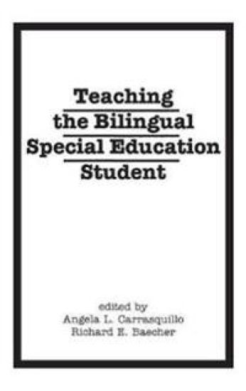 Teaching the Bilingual Special Education Student