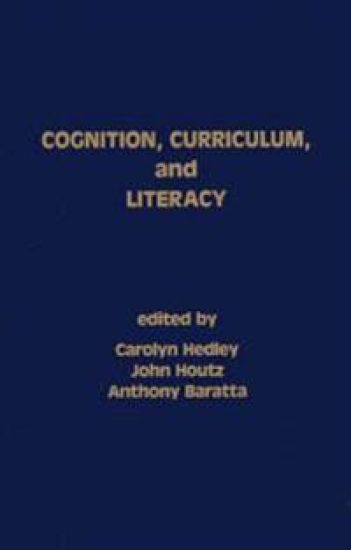 Cognition, Curriculum, and Literacy