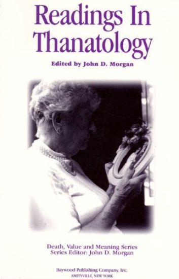 Readings in Thanatology