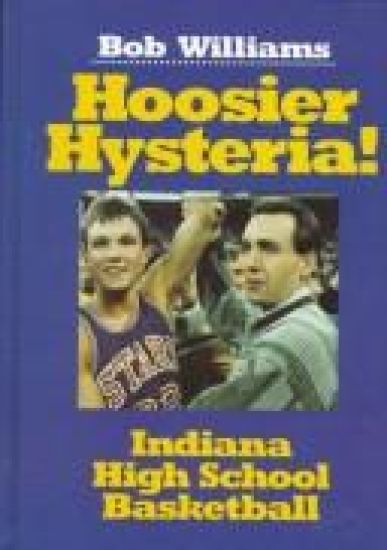 Hoosier Hysteria!