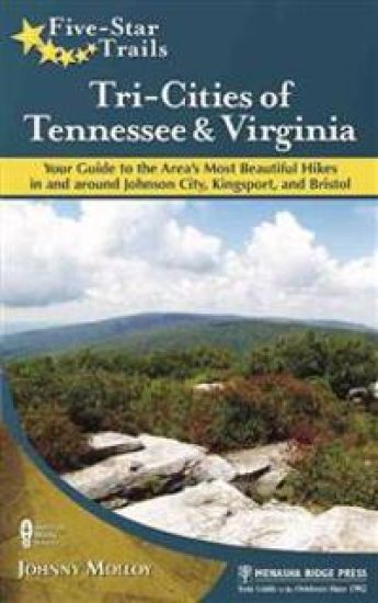 Five-Star Trails: Tri-Cities of Tennessee and Virginia