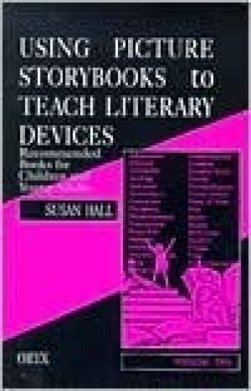 Using Picture Storybooks to Teach Literary Devices