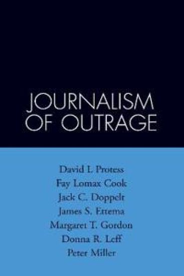 The Journalism of Outrage