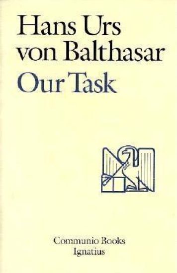 Our Task: a Report and a Plan (Communio Books)
