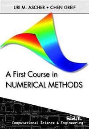 A First Course in Numerical Methods