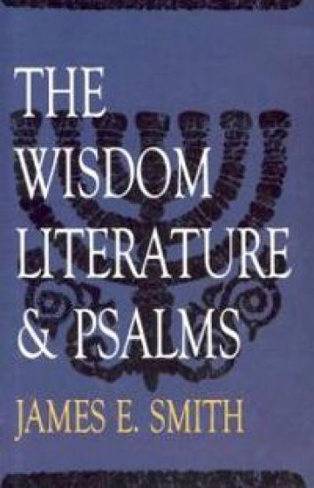 The Wisdom Literature & Psalms
