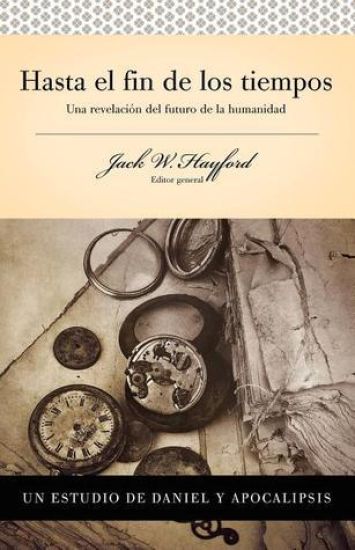 Serie Vida en Plenitud: Hasta el fin de los tiempos
