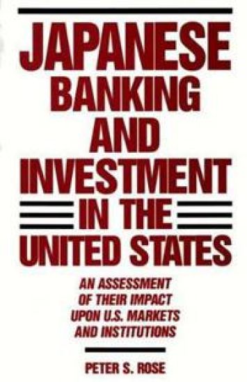 Japanese Banking and Investment in the United States