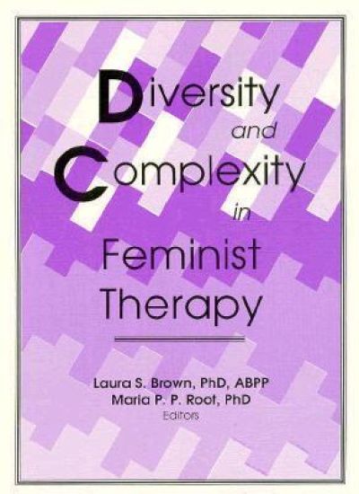 Diversity and Complexity in Feminist Therapy