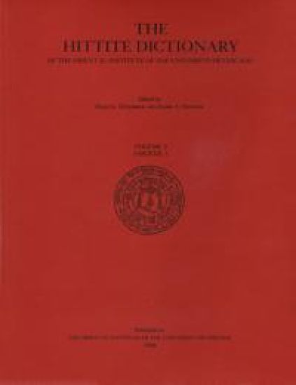 Hittite Dictionary of the Oriental Institute of the University of Chicago Volume L-N, fascicle 3 (miyahuwant- to nai-)