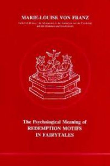 Psychological Meaning of Redemption Motifs in Fairy Tales