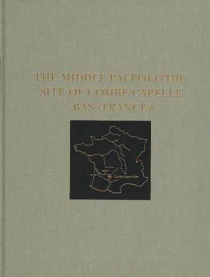 The Middle Paleolithic Site of Combe–Capelle Bas (France)