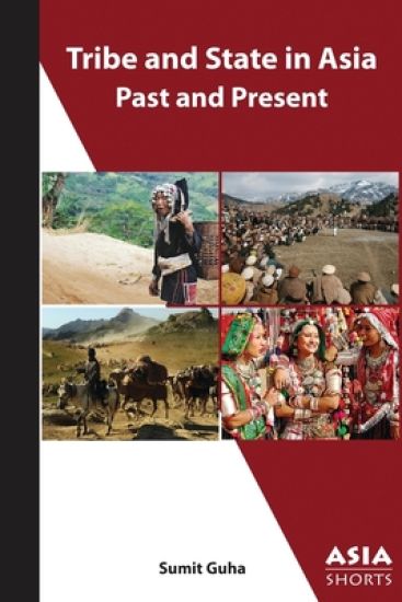 Tribe and State in Asia, Past and Present