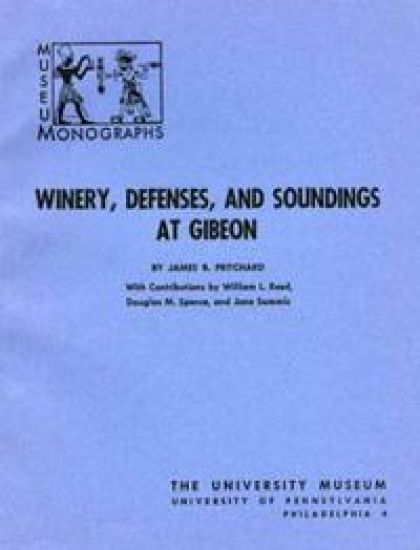 Winery, Defenses, and Soundings at Gibeon