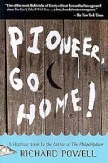 Pioneer, Go Home!