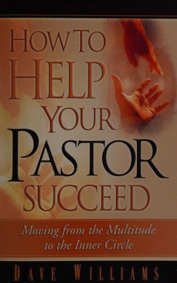 How to Help Your Pastor Succeed