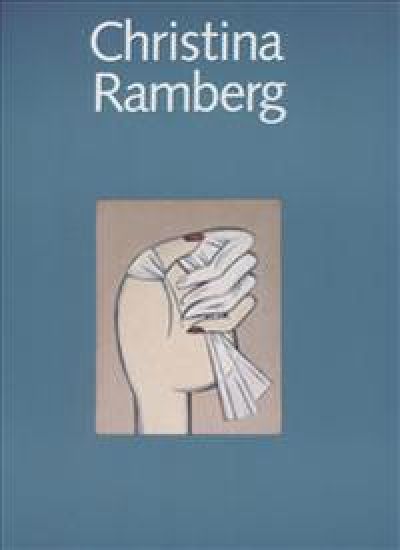 Christina Ramberg – A Retrospective: 1968–1988