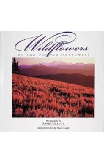 Wildflowers of the Pacific Northwest