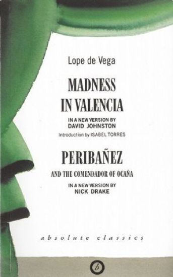 Madness in Valencia/Peribanez – Lope De Vega, kirjan kansikuva