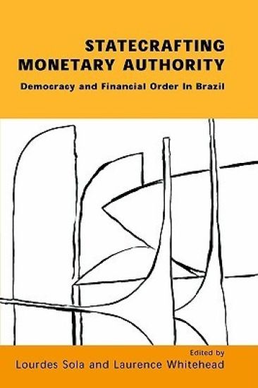 Statecrafting Monetary Authority