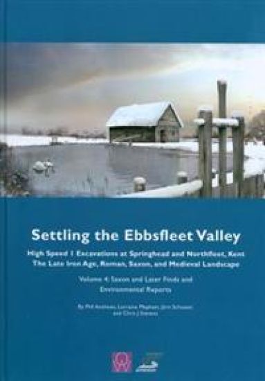 Settling the Ebbsfleet Valley, Volume 4