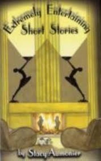 Extremely Entertaining Short Stories – Stacy Aumonier, kirjan kansikuva