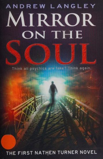 Mirror on the Soul: The First Nathen Turner Novel