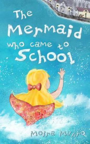 The Mermaid Who Came to School