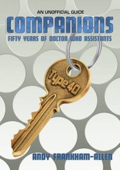 Companions - Fifty Years of Doctor Who Assistants