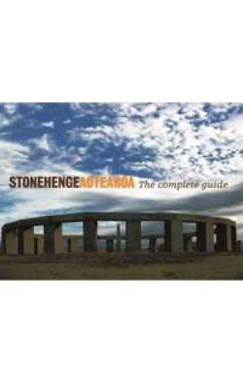 Stonehenge Aotearoa: The Complete Guide