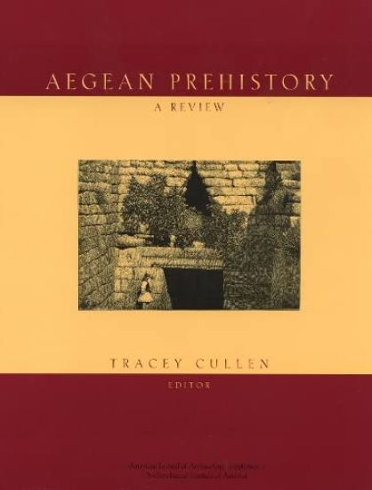 Aegean Prehistory – Tracey Cullen, kirjan kansikuva
