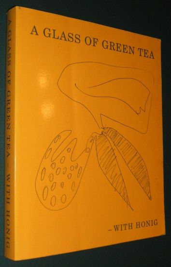 A Glass of Green Tea-With Honig