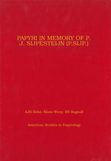 Papyri in Memory of P. J. Sijpesteijn