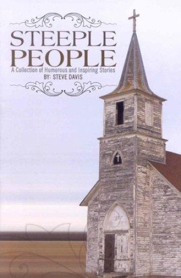 Steeple People: A Collection of Humorous and Inspiring Stories