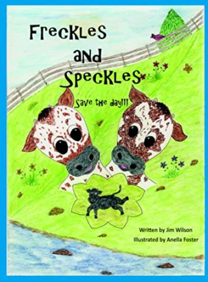 Freckles and Speckles Save the day
