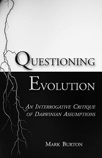 Questioning Evolution