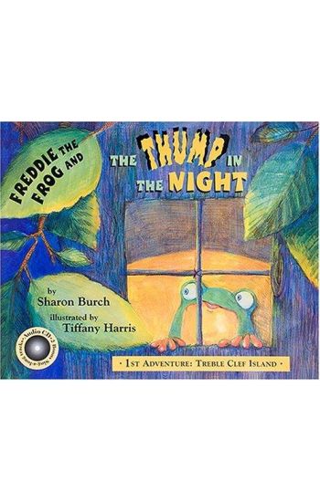 Freddie the Frog and the Thump in the Night: 1st Adventure: Treble Clef Island [With CD (Audio)]
