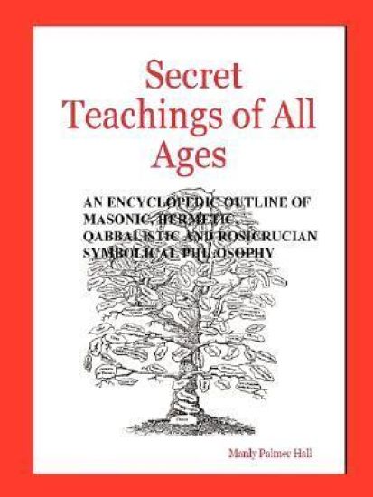 Secret Teachings of All Ages – Manly Palmer Hall, kirjan kansikuva