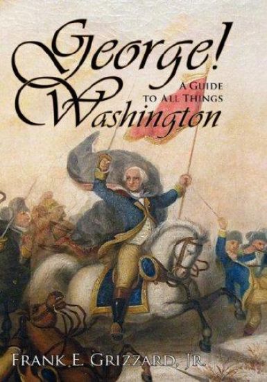 George! A Guide to All Things Washington
