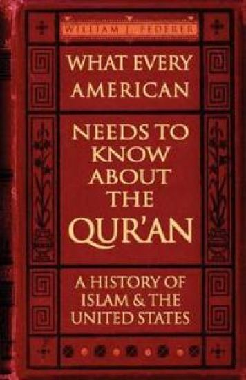 What Every American Needs to Know About the Qur'an - A History of Islam & the United States