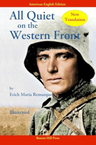 All Quiet on the Western Front: New Translation in American-English (Illustrated)