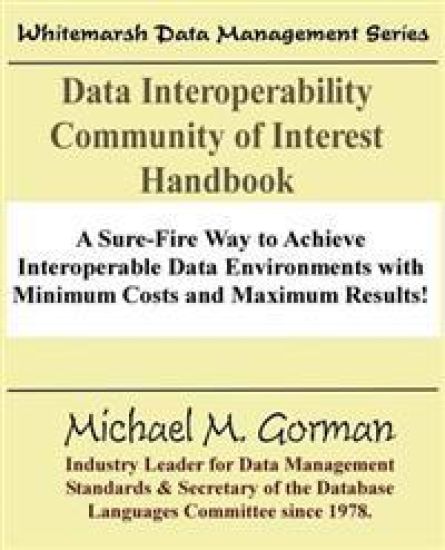 Data Interoperability Community of Interest Handbook