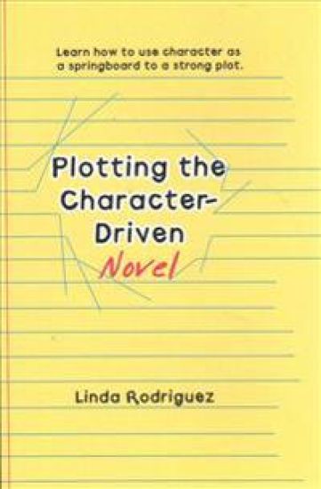 Plotting the Character-Driven Novel