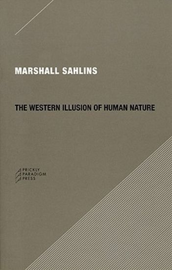 The Western Illusion of Human Nature