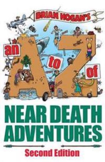 A to Z of Near-Death Adventures