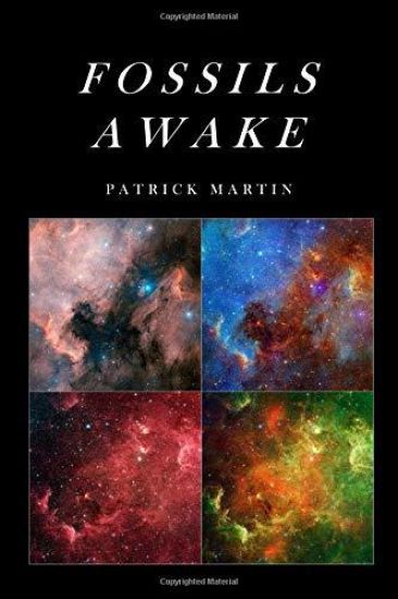 Fossils Awake: Selected Poems