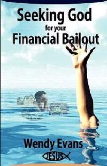 Seeking God For Your Financial Bailout