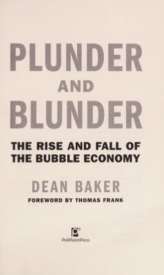 Plunder and Blunder: The Rise and Fall of the Bubble Economy